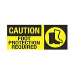 Caution Foot Protection Required 7" x 17" Sign